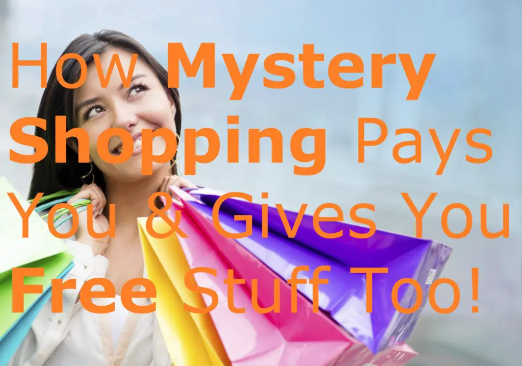 How Mystery Shopping Pays You & Gives You Free Stuff Too! secret shopper