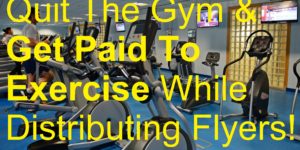 Quit The Gym & Get Paid To Exercise While Distributing Flyers! cycling walking exercise fitness gym picture biller billing brochure business cards catalog deliver delivery distribute distributing distribution distributor door drop earn flyer jobs leaflet leafleter magazine make money marketing menus newspaper poster sell selling