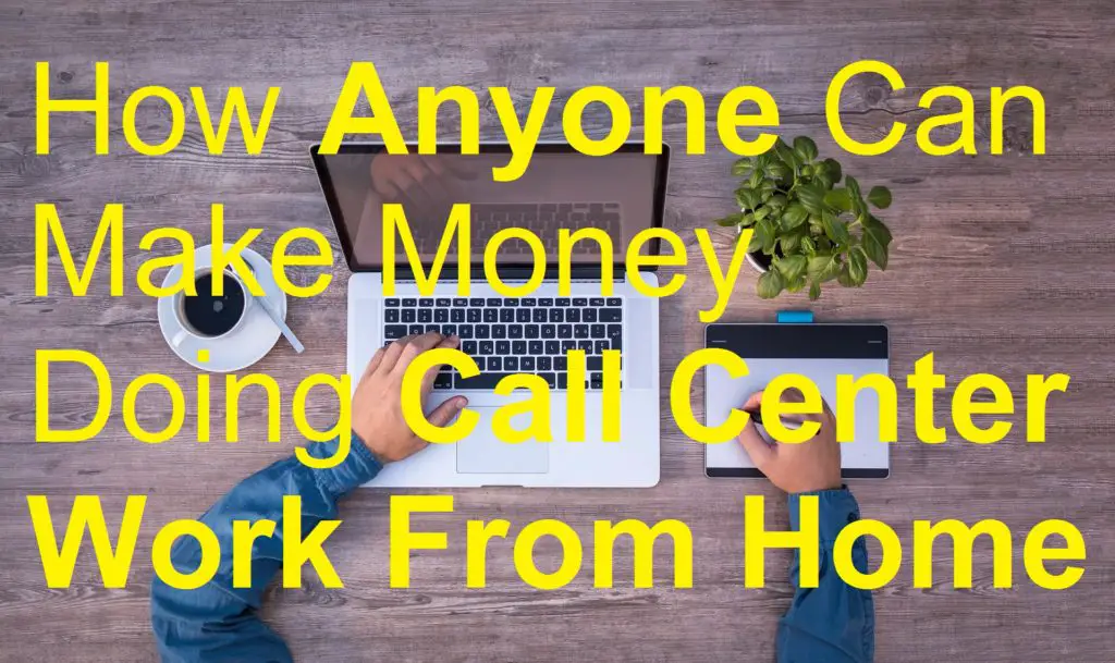 How Anyone Can Make Money Doing Call Center Work From Home picture office laptop calls communication computer headphones headset internet jobs landline online phone telephone software work writing