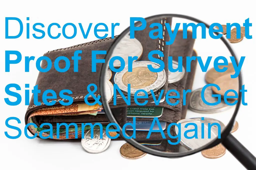 Discover Payment Proof For Survey Sites & Never Get Scammed Again picture